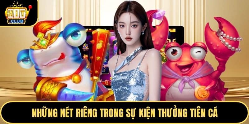 Nhung Net Rieng Trong Su Kien Thuong Tien Ca