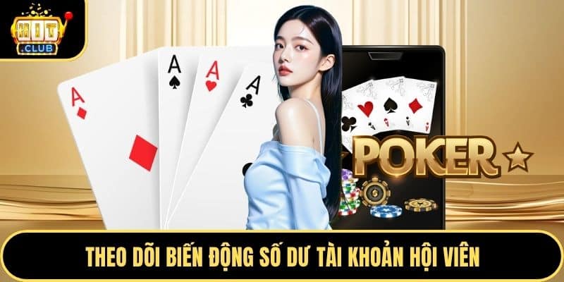 Theo dõi biến động số dư tài khoản hội viên